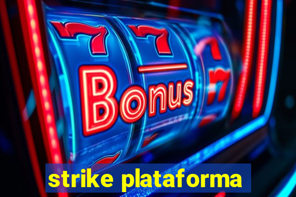 strike plataforma